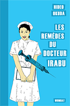 couverture Les Remedes du docteur Irabu